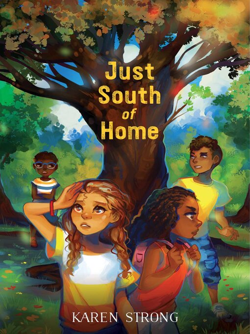 Title details for Just South of Home by Karen Strong - Available